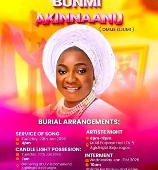 Gospel Singer Bunmi Akinnaanu (Omije Ojumi) Set for Burial January 21